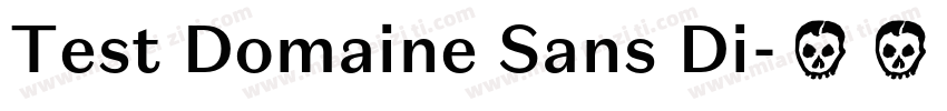 Test Domaine Sans Di字体转换